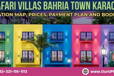 Safari Villas Karachi Location, Map, Payment Plan, Booking, Investment, BTK Latest Updates, Prices and map of Bahria Greens.