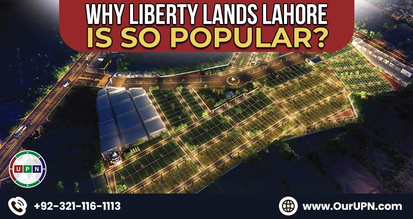 Why Liberty Lands Lahore is So Popular?