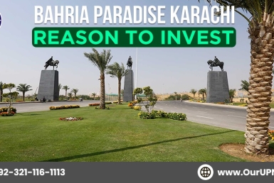 Bahria Paradise Karachi Reason to Invest