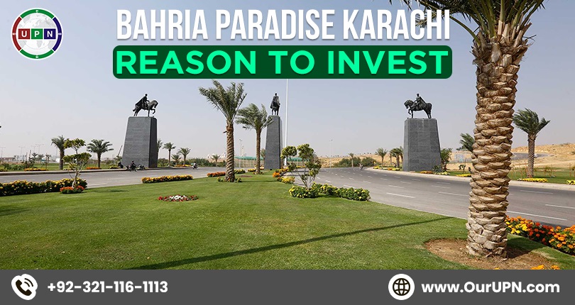 Bahria Paradise Karachi Reason to Invest