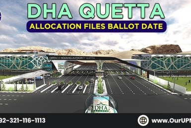 DHA Quetta Allocation Files Ballot Date