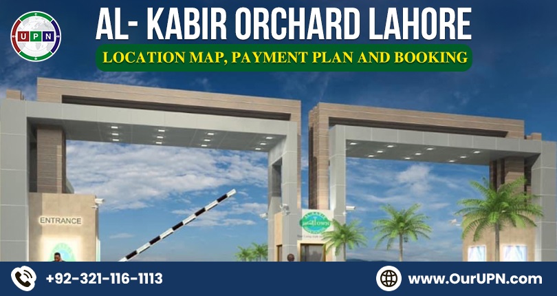 Al-Kabir Orchard Lahore – Location Map, Payment Plan and Booking