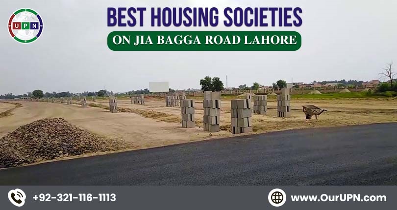 Best Housing Societies on Jia Bagga Road Lahore