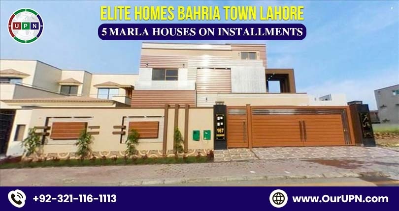 Elite Homes Bahria Town Lahore – Houses on Installments
