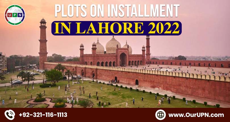 Plots on Installments in Lahore 2022