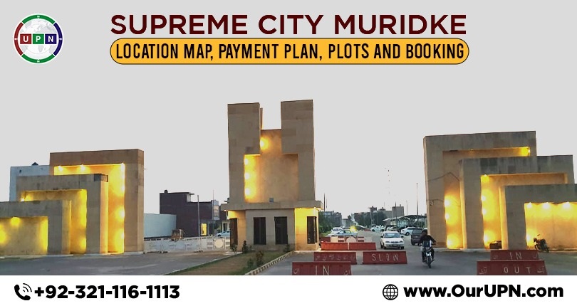 Supreme City Muridke – Location Map, Payment Plan, and Booking