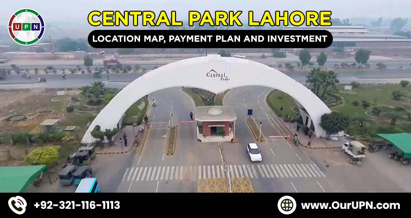 Central Park Lahore – Location Map, Payment Plan and Investment