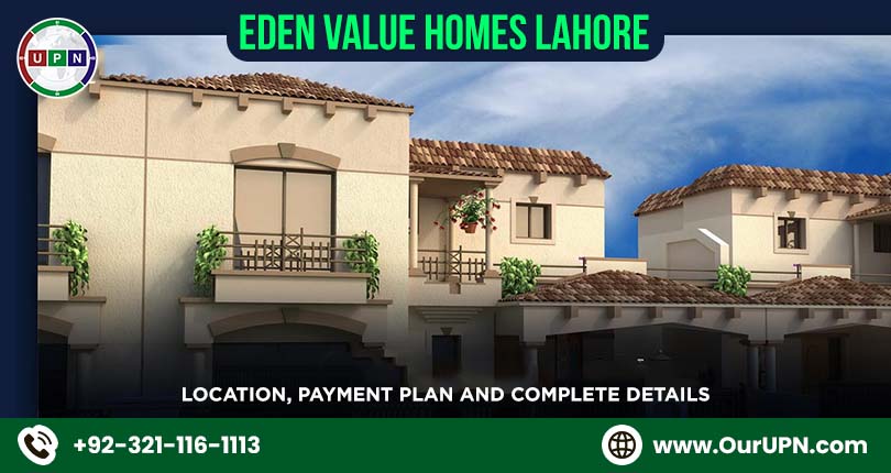 Eden Value Homes Lahore – Location, Payment Plan and Complete Details