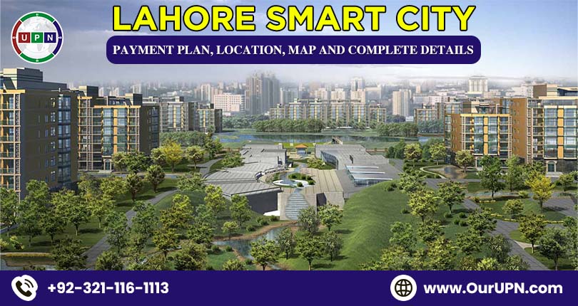 Lahore Smart City Payment Plan | Location | Complete Details
