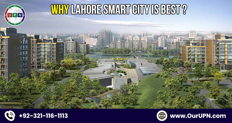 Why Lahore Smart City is Best?