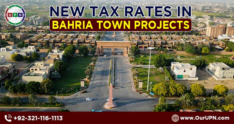 New Tax Rates in Bahria Town Projects