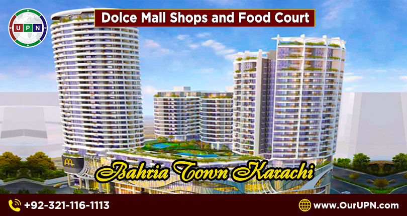 Dolce Mall Shops and Food Court Bahria Town Karachi