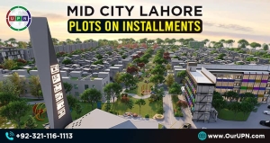 Mid City Lahore Plots on Installments