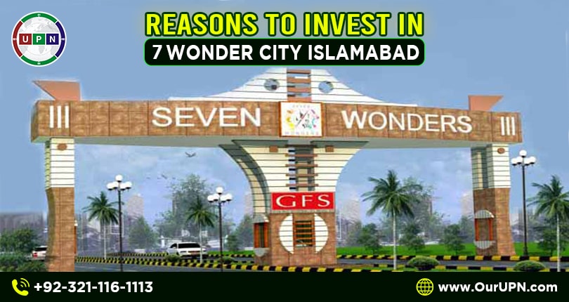Reasons to Invest in 7 Wonders City Islamabad