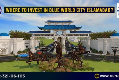 Where to Invest in Blue World City Islamabad