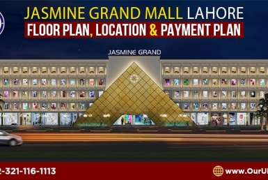 Jasmine Grand Mall Lahore Floor Plan, Location & Payment Plan