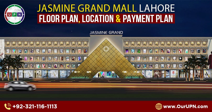 Jasmine Grand Mall Lahore Floor Plan | Location | Payment Plan