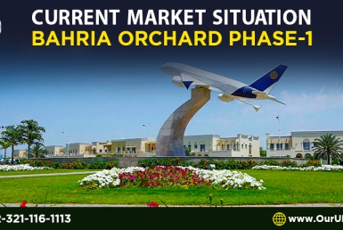 Current Market Situation Bahria Orchard Phase 1_