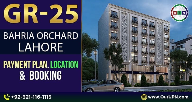 GR 25 Bahria Orchard Lahore – Location | Payment Plan | Booking
