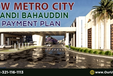 New Metro City Mandi Bahauddin Payment Plan