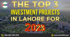The Top 3 Investment Projects in Lahore for 2023