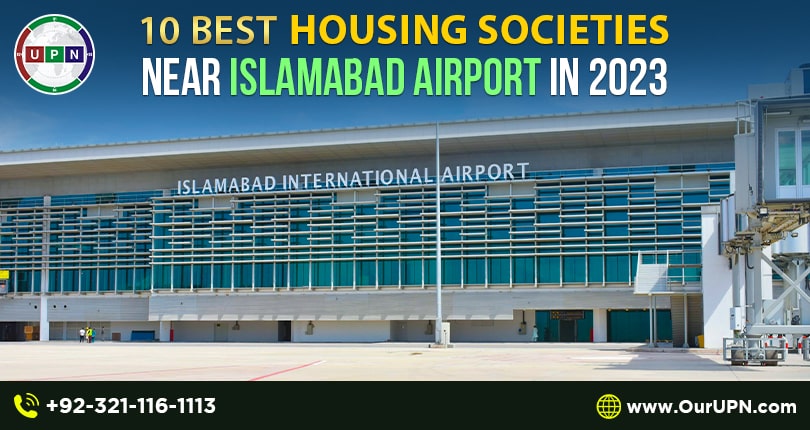 10 Best Housing Societies near Islamabad Airport in 2023