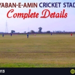 Khayaban-e-Amin Cricket Stadium – Complete Details