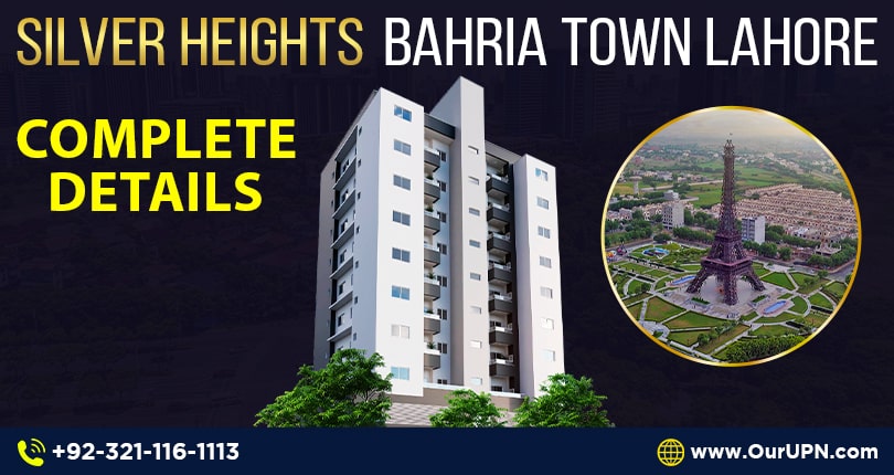 Silver Heights Bahria Town Lahore – Complete Details