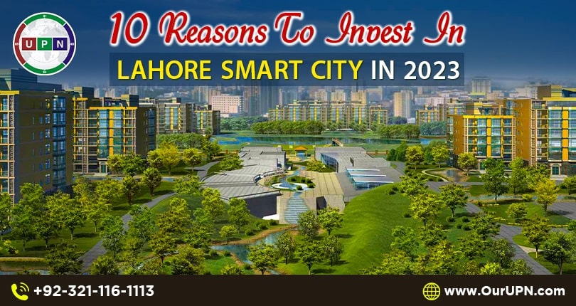 10 Reasons to Invest in Lahore Smart City in 2023