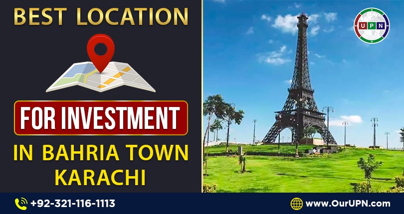 Best Location for Investment in Bahria Town Karachi