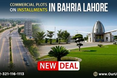 Commercial Plots on Installments in Bahria Lahore – New Deal