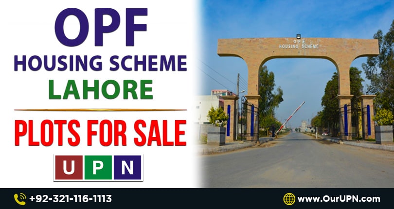 OPF Housing Scheme Lahore – Plots for Sale