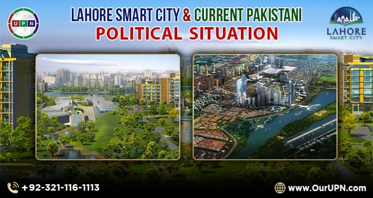 Lahore Smart City & Current Pakistani Political Situation - UPN