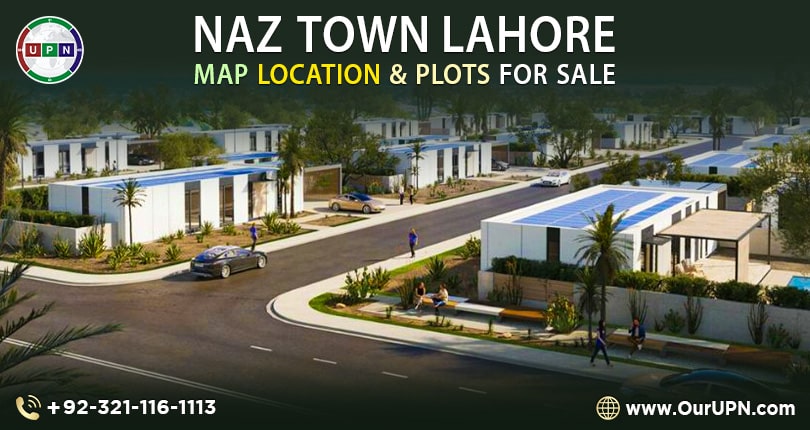 Naz Town Lahore – Map Location and Plots for Sale