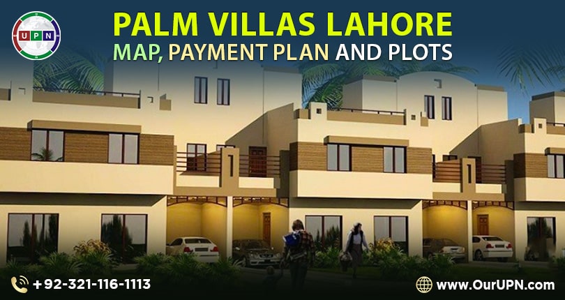 Palm Villas Lahore – Map, Payment Plan and Plots