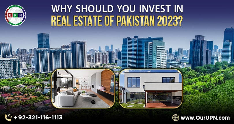 Why Should You Invest in Real Estate of Pakistan 2023?