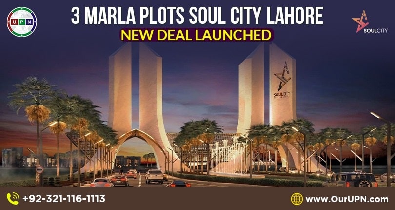 3 Marla Plots Soul City Lahore – New Deal Launched