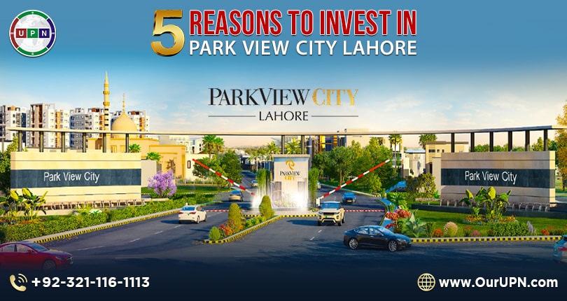 5 Reasons to Invest in Park View City Lahore