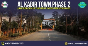 Al Kabir Town Phase 2 Umer Block is the Best Investment in 2023