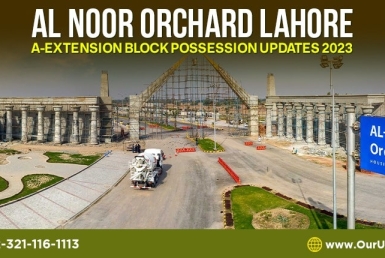 Al Noor Orchard Lahore A-Extension Block Possession