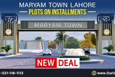 Maryam Town Lahore Plots On Installments