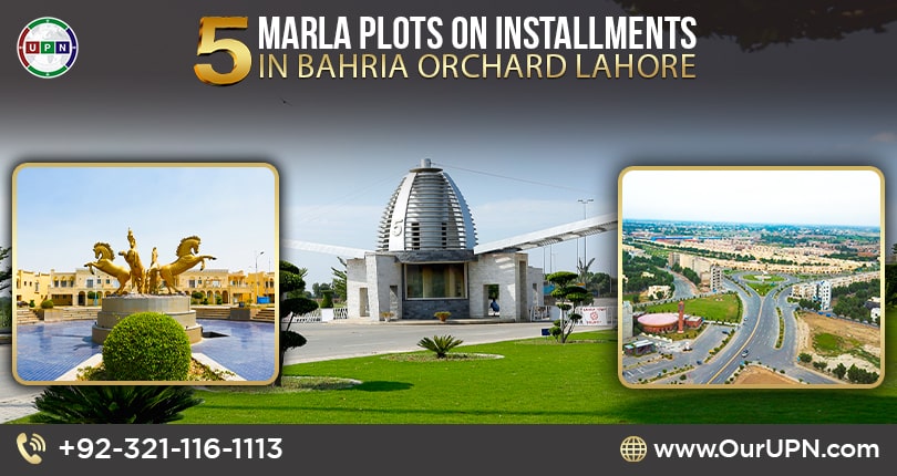 5 Marla Plots on Installments in Bahria Orchard Lahore