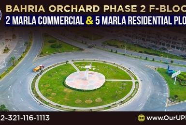 Bahria Orchard Phase 2 F Block - 2 Marla Commercial & 5 Marla Residential Plots