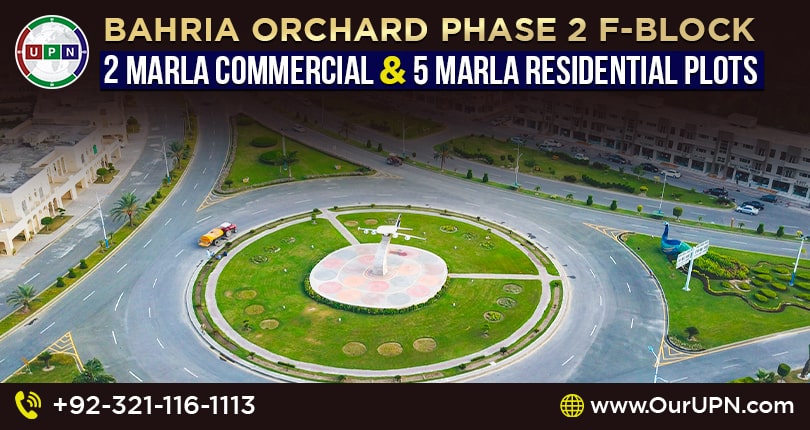 Bahria Orchard Phase 2 F Block – 2 Marla Commercial & 5 Marla Residential Plots