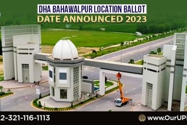 DHA Bahawalpur location ballot 2023 date announced