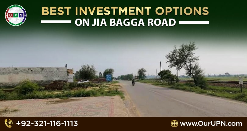 Best Investment Options on Jia Bagga Road