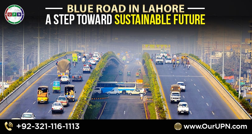 Blue Road in Lahore – A Step toward Sustainable Future