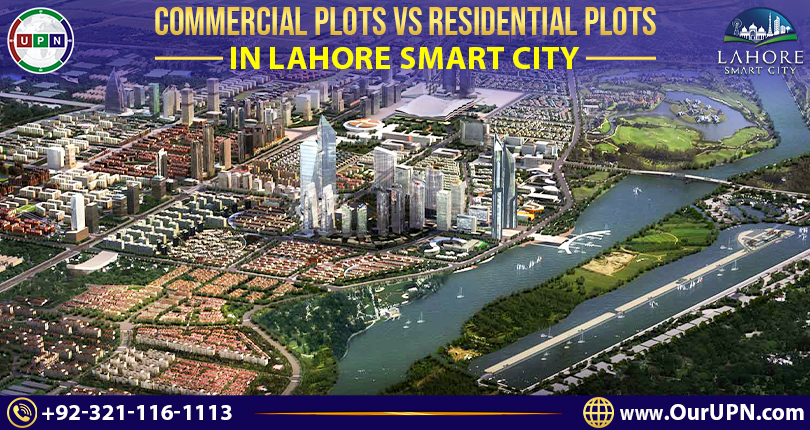 Commercial Plots vs Residential Plots in Lahore Smart City