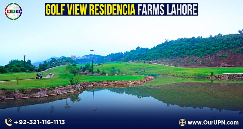 Golf Residencia Farms Lahore – Location Map, Payment Plan, and Booking