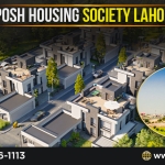Posh Housing Society Lahore